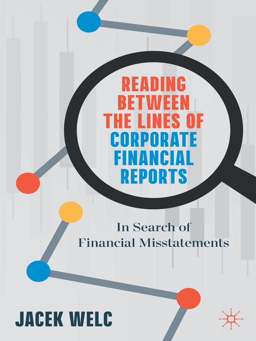 Title details for Reading Between the Lines of Corporate Financial Reports by Jacek Welc - Available